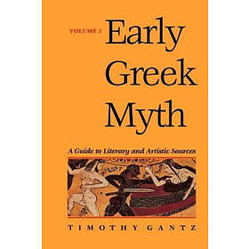 Timothy Gantz: Early Greek Myth