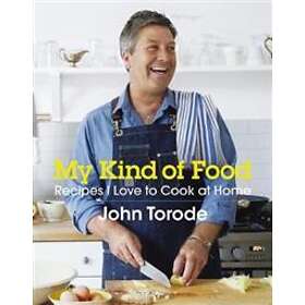 John Torode: My Kind of Food