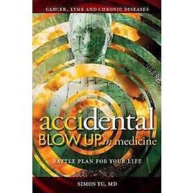 Simon Yu: AcciDental Blow Up in Medicine