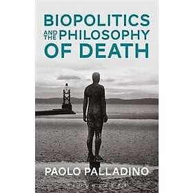 Paolo Palladino: Biopolitics and the Philosophy of Death