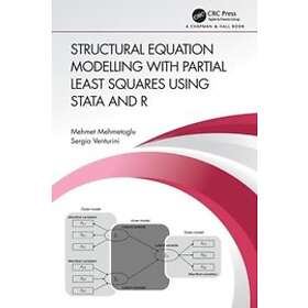 Mehmet Mehmetoglu, Sergio Venturini: Structural Equation Modelling with Partial 