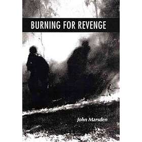 John Marsden: Burning for Revenge