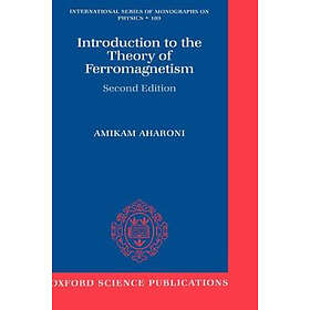 Amikam Aharoni: Introduction to the Theory of Ferromagnetism