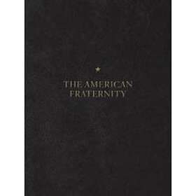 : The American Fraternity