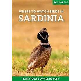 Ilaria Fozzi, Davide De Rosa: Where to Watch Birds in Sardinia