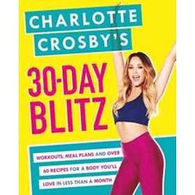 Charlotte Crosby: Charlotte Crosby's 30-Day Blitz