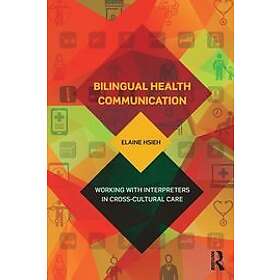 Elaine Hsieh: Bilingual Health Communication
