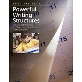 Adrienne Gear: Powerful Writing Structures