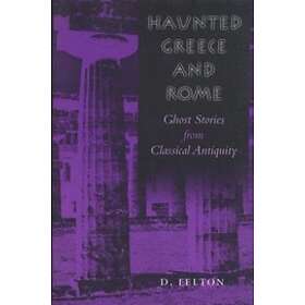 Debbie Felton: Haunted Greece and Rome