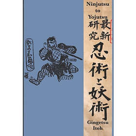 Gingetsu Itoh: Ninjutsu to Yojutsu