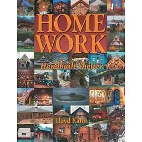 Lloyd Khan: Home Work