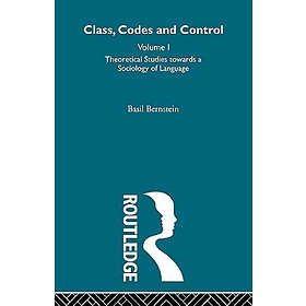 Basil Bernstein: Theoretical Studies Towards a Sociology of Language