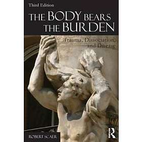 Robert Scaer: The Body Bears the Burden