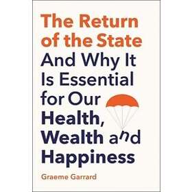 Graeme Garrard: The Return of the State
