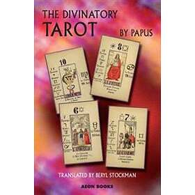 Papus: The Divinatory Tarot