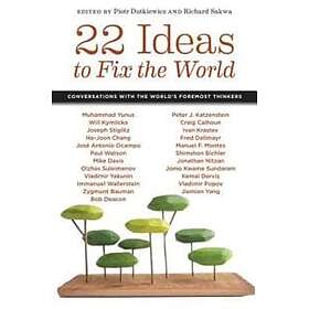 Piotr Dutkiewicz, Richard Sakwa: 22 Ideas to Fix the World