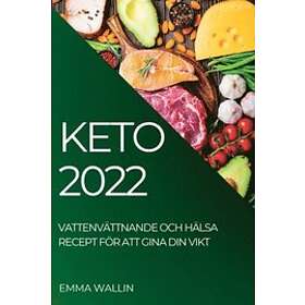 Emma Wallin: Keto 2022