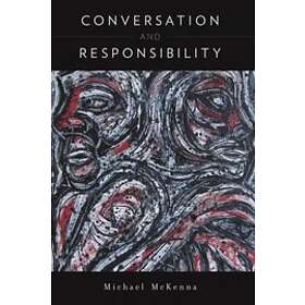 Michael McKenna: Conversation and Responsibility