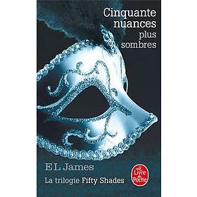 E L James: Cinquante nuances plus sombres