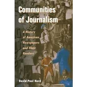 David Paul Nord: Communities of Journalism