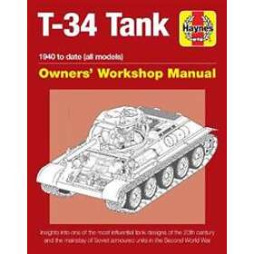 Mark Healy: T-34 Tank Owners' Workshop Manual