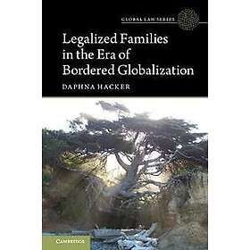 Daphna Hacker: Legalized Families in the Era of Bordered Globalization