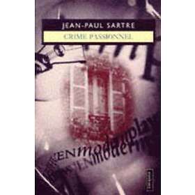 Jean-Paul Sartre: Crime Passionnel