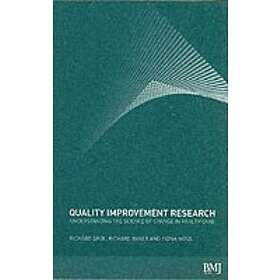 Grol: Quality Improvement Research Understanding the Science of Change in Health