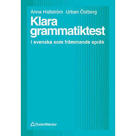 Urban Östberg, Anna Hallström: Klara grammatiktest i svenska som främmande språk