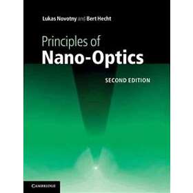 Lukas Novotny: Principles of Nano-Optics