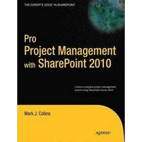 Mark Collins: Pro Project Management with SharePoint 2010