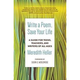 Meredith Heller: Write a Poem, Save Your Life