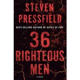 Steven Pressfield: 36 Righteous Men