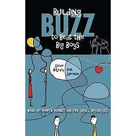 Steve O'Leary, Kim Sheehan: Building Buzz to Beat the Big Boys