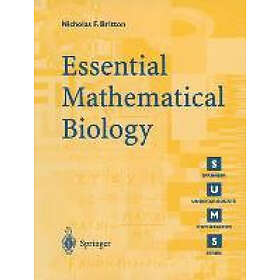Nicholas F Britton: Essential Mathematical Biology