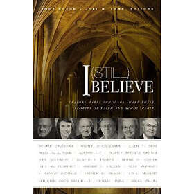 John Byron, Joel N Lohr: I (Still) Believe