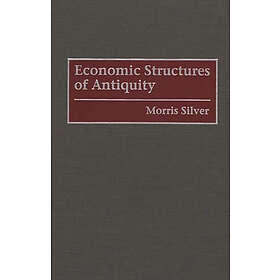 Morris Silver: Economic Structures of Antiquity