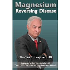 Jd Levy: Magnesium: Reversing Disease