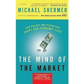 Michael Shermer: Mind Of The Market