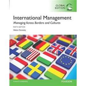 Helen Deresky: International Management: Managing Across Borders and Cultures, Text Cases, Global Edition