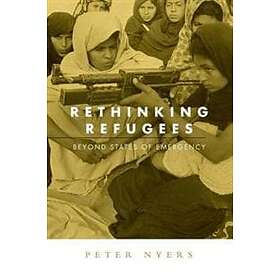 Peter Nyers: Rethinking Refugees