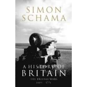 Simon Schama CBE: A History of Britain Volume 2
