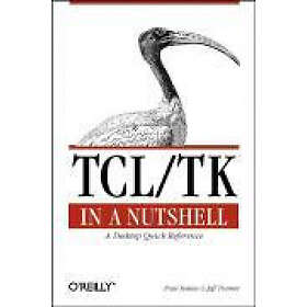 Paul Raines, Jeff Tranter: Tcl/Tk in a Nutshell