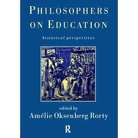 Amelie Rorty: Philosophers on Education