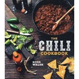Robb Walsh: The Chili Cookbook
