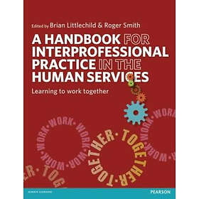 Brian Littlechild: A Handbook for Interprofessional Practice in the Human Servic
