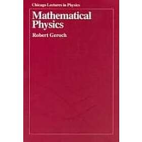 Robert Geroch: Mathematical Physics