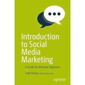 Todd Kelsey: Introduction to Social Media Marketing