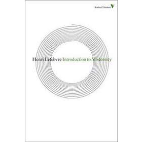 Henri Lefebvre: Introduction to Modernity