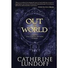 Catherine Lundoff: Out of This World
